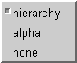 Image of the new "sort" submenu. Items include "hierarchy“, "alpha" and "none".